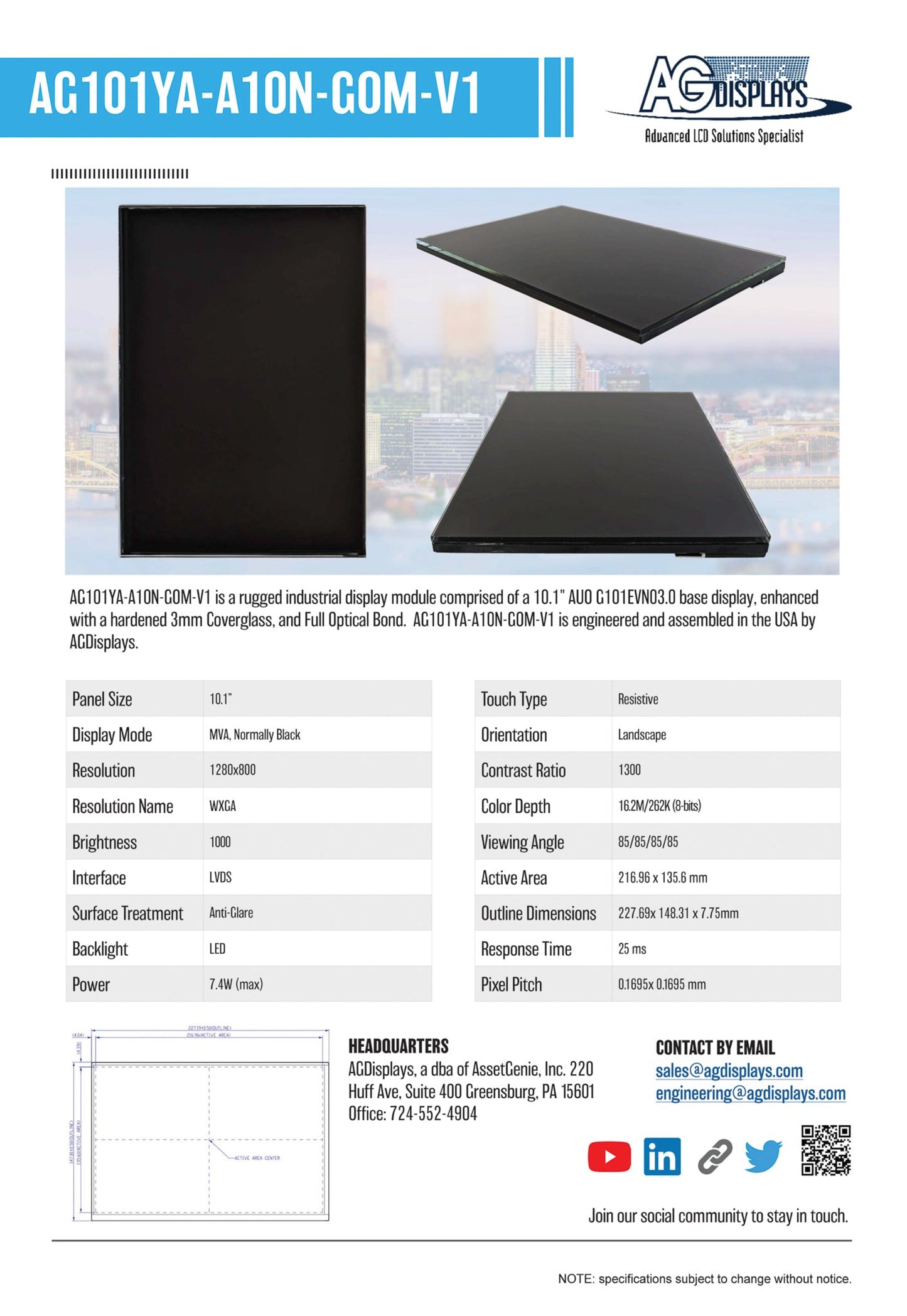 AG101YA-A10N-GOM-V1 is a rugged industrial display module comprised of a 10.1" AUO G101EVN03.0 base display, enhanced with a hardened 3MM coverglass and Full Optical Bond. AG101YA-A10N-GOM-V1 is engineered and assembled in the USA by AGDisplays.